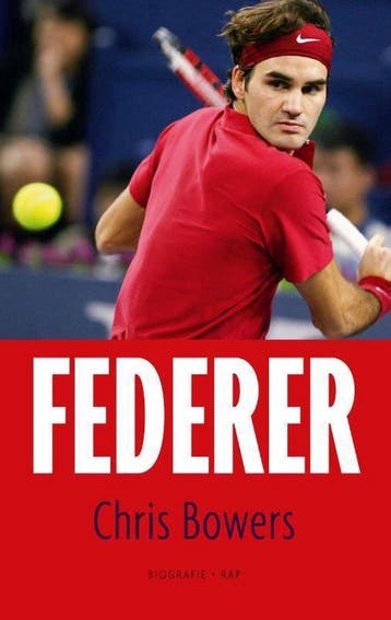 Federer - Chris Bowers 9789400402676, Verzenden, Zo goed als nieuw, Chris Bowers