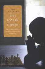 Het schaakmeisje 9789400500808 Tim Crothers, Boeken, Verzenden, Gelezen, Tim Crothers