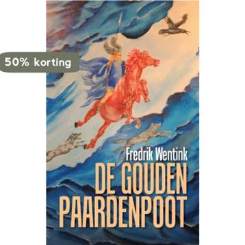De gouden paardenpoot - Fredrik Wentink 9789402239423, Verzenden, Gelezen, Fredrik Wentink