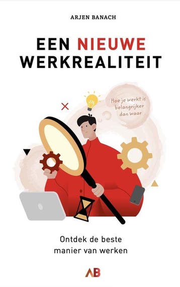 9789464375145 Een nieuwe werkrealiteit | Tweedehands, Verzenden, Zo goed als nieuw, Arjen Banach