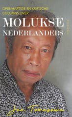 9789464249804 Openhartige en kritische columns over Moluk..., Boeken, Verzenden, Nieuw, Jan Tomasowa