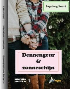 Dennengeur en zonneschijn 9789462958135 Ingeborg Swart, Boeken, Verzenden, Zo goed als nieuw, Ingeborg Swart