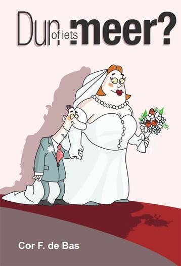Dun of iets meer? - Cor F. de Bas 9789087598143, Verzenden, Gelezen, Cor F. de Bas