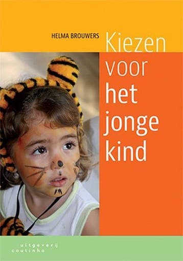 9789046904473 Kiezen voor het jonge kind | Tweedehands, Verzenden, Zo goed als nieuw, Helma Brouwers