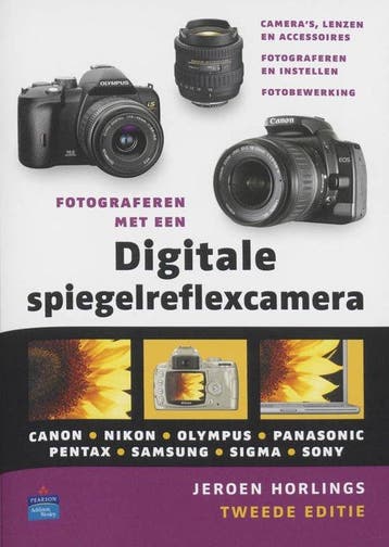 Fotograferen Met Een Digitale Spiegelreflexcamera - Horlings, Verzenden, Gelezen
