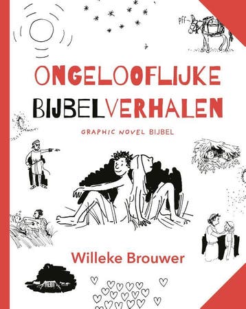 Ongelooflijke Bijbelverhalen | Willeke Brouwer | Nieuw, Ophalen of Verzenden, Nieuw, Willeke Brouwer