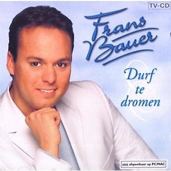 Frans Bauer - Durf Te Dromen, Ophalen of Verzenden, Gebruikt