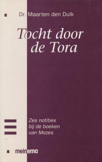 TOCHT DOOR DE TORA - M. den Dulk 9789021136332, Verzenden, Zo goed als nieuw, M. den Dulk