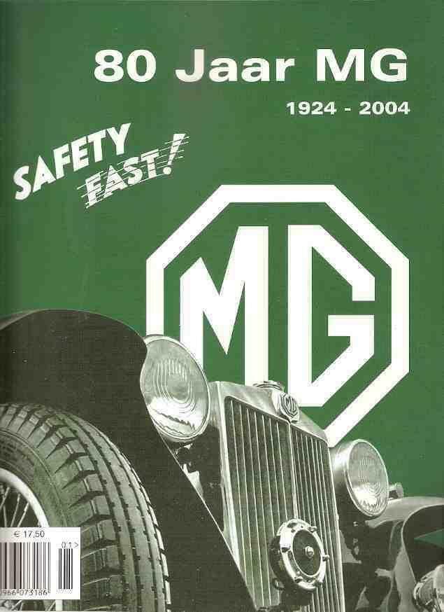 80 jaar MG, 1924 - 2004, Boeken, Auto's | Boeken, Algemeen, Zo goed als nieuw, Verzenden