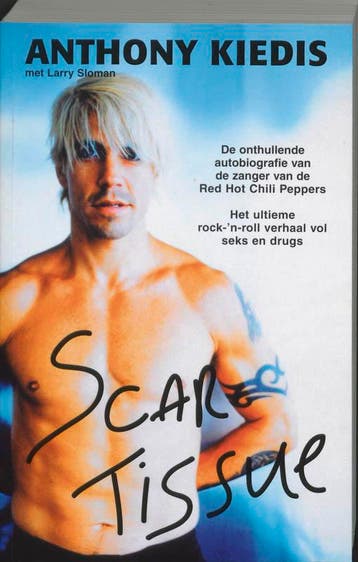 Scar tissue - A. Kiedis 9789022989470, Boeken, Verzenden, Gelezen, A. Kiedis