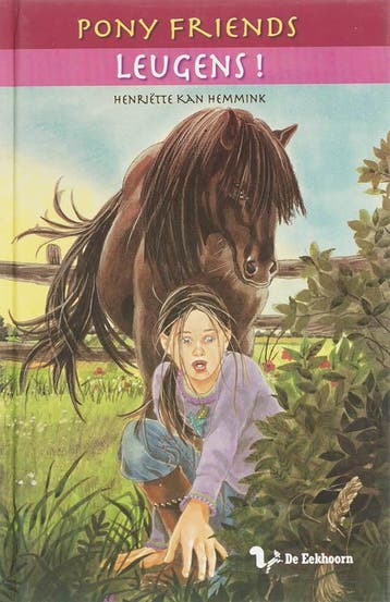 Leugens / Pony Friends / 8 - H. Kan-Hemmink 9789045411293, Verzenden, Gelezen, H. Kan-Hemmink