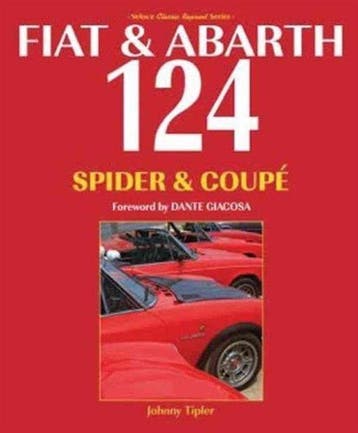 9781845849979 Fiat  Abarth 124 Spider  Coupe, Verzenden, Nieuw, Johnny Tipler