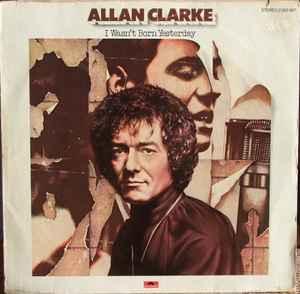 LP gebruikt - Allan Clarke - I Wasnt Born Yesterday (Ger..., Verzenden, Zo goed als nieuw, Overige formaten