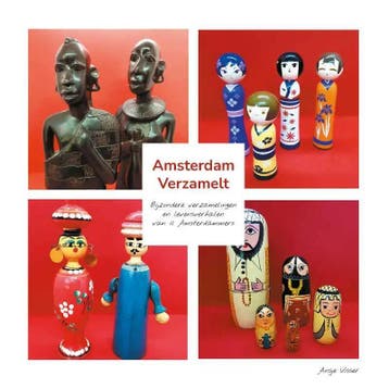 Amsterdam Verzamelt - Ansje Visser 9789464313611, Verzenden, Gelezen, Ansje Visser