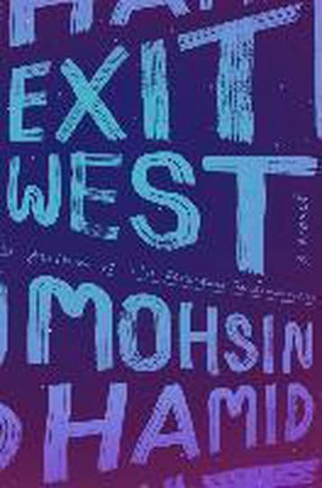 Exit West - Mohsin Hamid 9780735216648, Boeken, Verzenden, Zo goed als nieuw, Mohsin Hamid