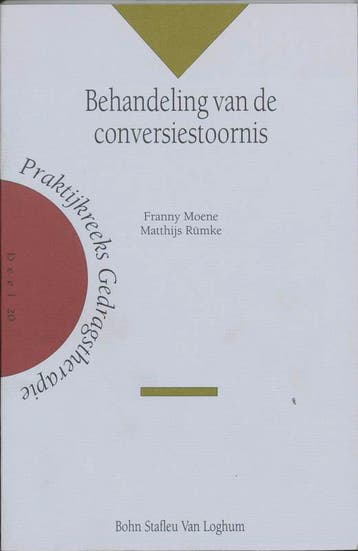 Behandeling van de conversiestoornis / Praktijkreeks, Verzenden, Gelezen, F. Moene