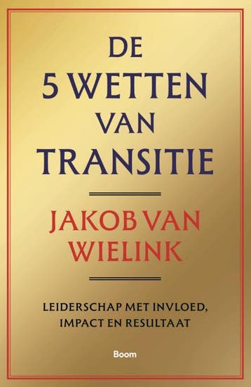 De 5 Wetten Van Transitie | Jakob Wielink | Nieuw, Ophalen of Verzenden, Nieuw, Jakob Wielink