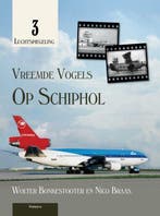 9789464560961 Luchtspiegeling 3 - Vreemde vogels op Schiphol, Boeken, Verzenden, Nieuw, Wolter Bonkestooter