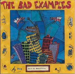 cd - The Bad Examples - Bad Is Beautiful, Verzenden, Zo goed als nieuw
