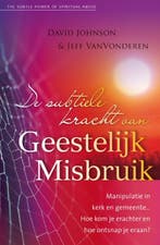 SUBTIELE KRACHT VAN GEESTELIJK MISBRUIK, DE 9789060679364, Verzenden, Zo goed als nieuw, D. Johnson