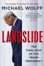 Landslide 9781408714645 Michael Wolff, Boeken, Verzenden, Zo goed als nieuw, Michael Wolff