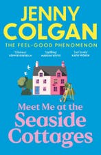 Meet Me at the Seaside Cottages 9781399734233 jenny colgan, Verzenden, Gelezen, Jenny colgan