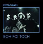 Boh Foi Toch - Zeet De Jongs (LP), Verzenden, Nieuw in verpakking