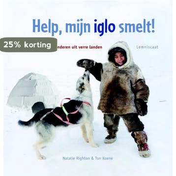 Help, mijn iglo smelt! 9789047702276 Natalie Righton, Boeken, Verzenden, Gelezen, Natalie Righton