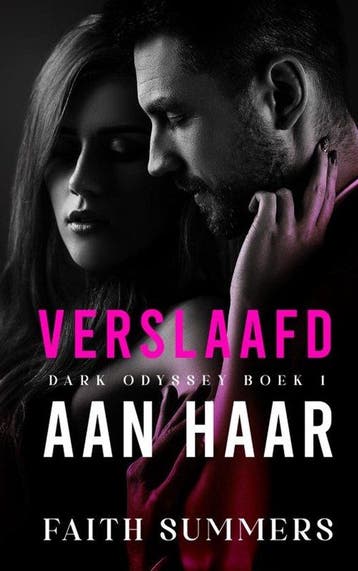 9789403870373 Verslaafd aan haar Faith Summers, Verzenden, Nieuw, Faith Summers