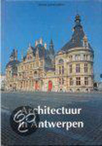 Architectuur in Antwerpen / Atrium cultuurgidsen - G., Verzenden, Gelezen, G. Peeters