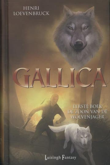 De zoon van de wolvenjager / Gallica / 1 - Henri Loevenbruck, Verzenden, Gelezen, Henri Loevenbruck