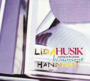 cd - Lida Husik / Beaumont Hannant - Evening At The Grange, Verzenden, Zo goed als nieuw