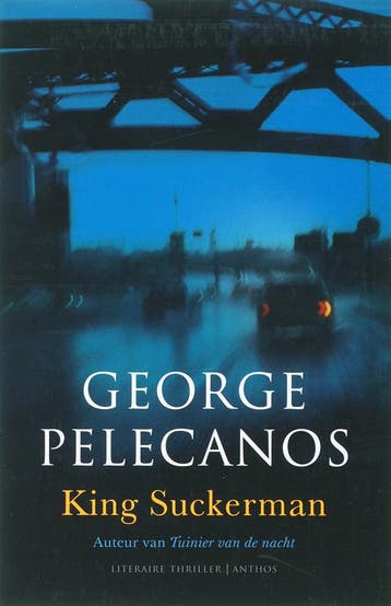 King Suckerman - George Pelecanos 9789041412188, Verzenden, Gelezen, George Pelecanos