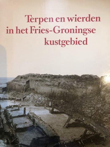 Terpen en wierden fries-groningse kustgebied 9789062431007, Verzenden, Gelezen, Bierma