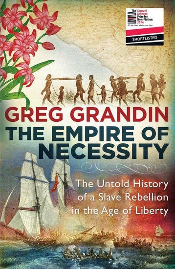 The Empire of Necessity - Greg Grandin 9781780746456, Verzenden, Gelezen, Greg Grandin