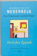 Avonturen van een Nederbelg 9789020948868 D.J. Eppink, Verzenden, Gelezen, D.J. Eppink
