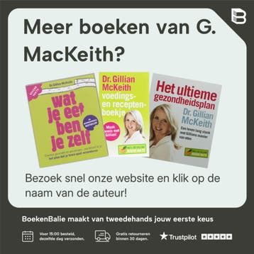 Wat je eet ben je zelf kookboek / Culinaire boekerij, Boeken, Verzenden, Zo goed als nieuw, G. MacKeith