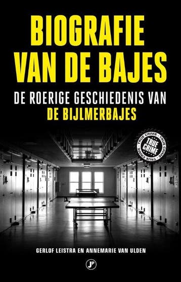 Biografie van de bajes - Leistra, Verzenden, Gelezen