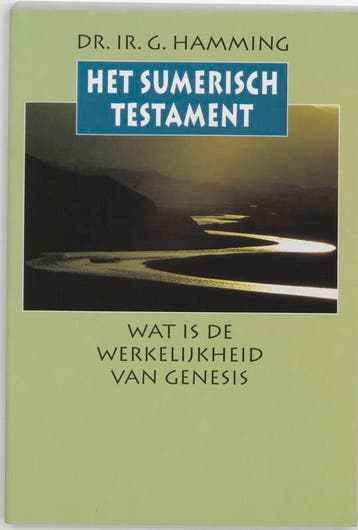 Het Sumerisch Testament / Serie milieufilosofie / 6, Verzenden, Gelezen, G. Hamming