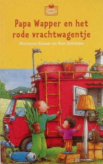 Papa Wapper en het rode vrachtwagentje / Boektoppers / 3/4, Verzenden, Gelezen, Marianne Busser