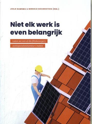 9789086920792 Niet elk werk is even belangrijk, Verzenden, Nieuw, Josje Damsma
