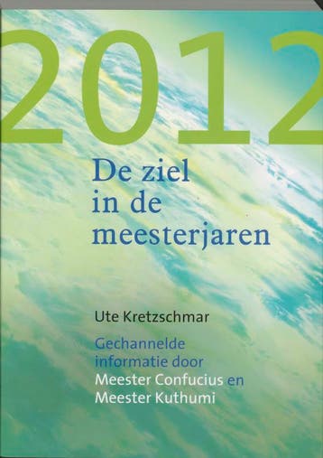 2012 - De ziel in de meesterjaren - U. Kretzschmar, Boeken, Esoterie en Spiritualiteit, Verzenden, Gelezen, U. Kretzschmar