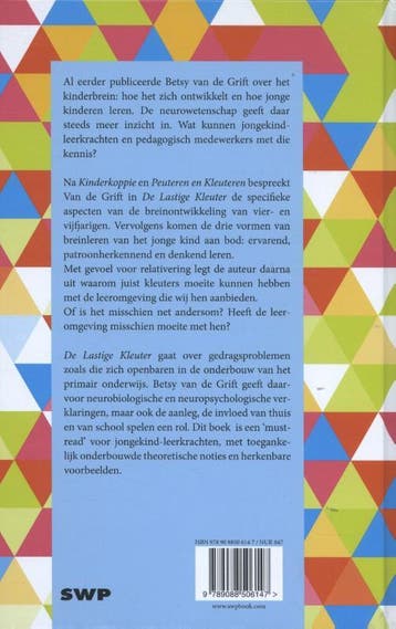 De lastige kleuter, of Hoe breinleren ons helpt om kleuters, Verzenden, Zo goed als nieuw, Betsy van de Grift