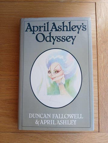 April Ashley & Duncan Fallowell - April Ashleys Odyssey -