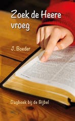 Zoek de Heere vroeg 9789033131196 Boeder, Verzenden, Gelezen, Boeder