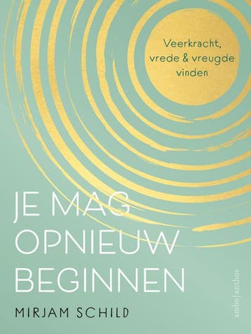 Je mag opnieuw beginnen (Goed), Verzenden, Gelezen, Mirjam Schild