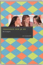 Versieren doe je zo / De Clique / 4 9789049066048, Verzenden, Zo goed als nieuw, L. Harrison