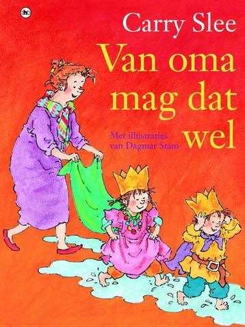 Van oma mag dat wel - Carry Slee 9789044324280, Boeken, Verzenden, Gelezen, Carry Slee