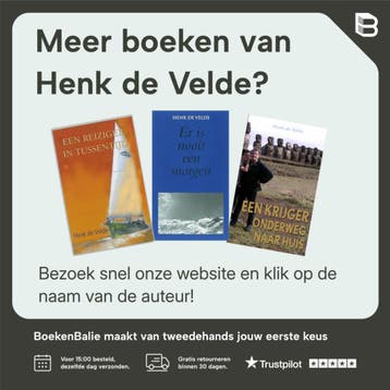 Een reiziger in tussentijd - Henk de Velde 9789038921464, Verzenden, Gelezen, Henk de Velde