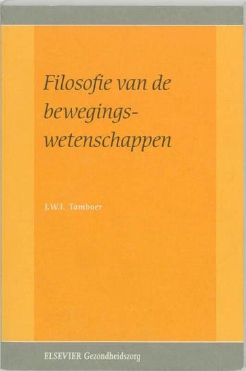Filosofie van de bewegingswetenschappen druk 4 9789035226807, Boeken, Verzenden, Zo goed als nieuw